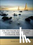 Wehl, Feodor von - Die Deutsche Schaubühne: Organ für Theater und Literatur, fuenfter Jahrgang