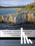 Strabo, Christoph Gottlieb Groskurd - Strabons Erdbeschreibung in siebenzehn Büchern.