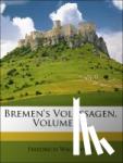 Wagenfeld, Friedrich - Bremen's Volkssagen, Erster Band