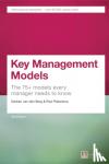 Van den Berg, Gerben, Pietersma, Paul - Key Management Models - The 75+ Models Every Manager Needs to Know