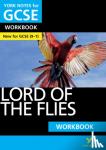 Constant, Clare - Lord of the Flies York Notes GCSE English Literature Workbook - for 2026, 2027 exams - York Notes Series