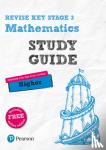 Johns, Bobbie - Revise Key Stage 3 Mathematics Study Guide - preparing for t