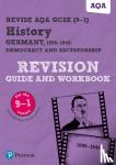 Taylor, Kirsty - Revise AQA GCSE (9-1) History Germany 1890-1945: Democracy a