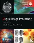 Gonzalez, Rafael, Woods, Richard - Digital Image Processing, Global Edition