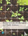 Triola, Marc, Triola, Mario - Biostatistics for the Biological and Health Sciences, Global Edition