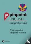 Pickton, Lindsay, Chen, Christine - Pinpoint English Comprehension Year 5 - Photocopiable Targeted Practice