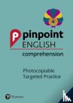 Pickton, Lindsay, Chen, Christine - Pinpoint English Comprehension Year 6 - Photocopiable Targeted SATs Practice (ages 10-11)
