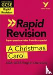 Lockwood, Lyn - York Notes for AQA GCSE Rapid Revision: A Christmas Carol catch up, revise and be ready for and 2023 and 2024 exams and assessments - - catch up, revise and be ready for 2022 and 2023 assessments and exams