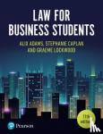 Alix Adams, Stephanie Caplan, Graeme Lockwood - Law for Business Students, 11th Edition