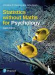 Dancey, Christine, Reidy, John - Statistics without Maths for Psychology