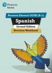 Halksworth, Vivien - Pearson REVISE Edexcel GCSE Spanish Revision Workbook - 2023 and 2024 exams