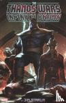 Jim Starlin, Mike Friedrich, Steve Englehart - The Thanos Wars: Infinity Origin Omnibus
