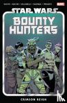 Sacks, Ethan - Star Wars: Bounty Hunters Vol. 4: Crimson Reign