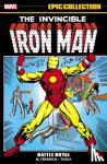 Friedrich, Mike, Thomas, Roy, Starlin, Jim - Iron Man Epic Collection: Battle Royal
