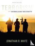 White, Jonathan (Grand Valley State University) - Terrorism and Homeland Security