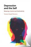 Browne, Tamara Kayali (Deakin University, Victoria) - Depression and the Self - Meaning, Control and Authenticity