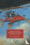 Tattersdill, Will (University of Birmingham) - Science, Fiction, and the Fin-de-Siecle Periodical Press