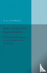 Sturrock, P. A. - Static and Dynamic Electron Optics - An Account of Focusing in Lens, Deflector and Accelerator