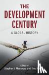  - The Development Century - A Global History