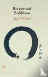 Moorjani, Angela (University of Maryland, Baltimore County) - Beckett and Buddhism