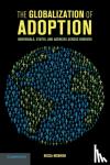 McBride, Becca (Calvin College, Michigan) - The Globalization of Adoption - Individuals, States, and Agencies across Borders