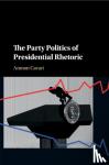 Cavari, Amnon - The Party Politics of Presidential Rhetoric