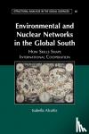 Alcaniz, Isabella (University of Maryland, College Park) - Environmental and Nuclear Networks in the Global South - How Skills Shape International Cooperation