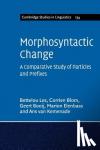 Los, Bettelou (Radboud Universiteit Nijmegen), Blom, Corrien, Booij, Geert, Elenbaas, Marion - Morphosyntactic Change - A Comparative Study of Particles and Prefixes