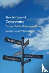 Green, Jane (University of Manchester), Jennings, Will (University of Southampton) - The Politics of Competence - Parties, Public Opinion and Voters