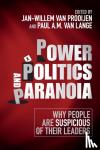  - Power, Politics, and Paranoia - Why People are Suspicious of their Leaders