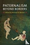  - Paternalism beyond Borders