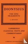 Benaissa, Amin - Dionysius: The Epic Fragments: Volume 56 - The Epic Fragments
