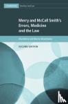 Merry, Alan (University of Auckland), Brookbanks, Warren (Auckland University of Technology) - Merry and McCall Smith's Errors, Medicine and the Law