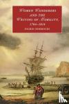 Horrocks, Ingrid - Women Wanderers and the Writing of Mobility, 1784-1814