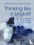 Sandoval, Jordan B. (Western Washington University), Denham, Kristin E. (Western Washington University) - Thinking like a Linguist