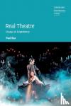 Rae, Paul (University of Melbourne) - Real Theatre - Essays in Experience