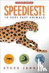Steve Jenkins - Speediest! 19 Very Fast Animals - 19 Very Fast Animals