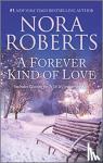 ROBERTS, NORA - FOREVER KIND OF LOVE