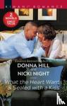 Hill, Donna, Night, Nicki - What the Heart Wants & Sealed With a Kiss - A 2-in-1 Collection