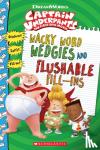 Dewin, Howie - Wacky Word Wedgies and Flushable Fill-ins (Captain Underpants Movie) - Funny Fill-ins With Stickers