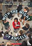 Pinkney, Andrea Davis - With the Might of Angels (Dear America)
