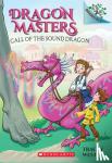 West, Tracey - Call of the Sound Dragon: A Branches Book (Dragon Masters #16)
