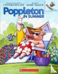 Rylant, Cynthia - Poppleton in Summer: An Acorn Book (Poppleton #6)