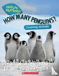 Esbaum, Jill - HOW MANY PENGUINS? (NATURE NUMBERS): COUNTING