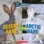 Geron, Eric - Desert Hare or Arctic Hare (Wild World: Hot and Cold Animals)
