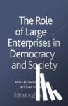  - The Role of Large Enterprises in Democracy and Society