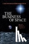 Vecchi, A., Brennan, L. - The Business of Space - The Next Frontier of International Competition