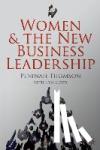 Lloyd, T., Thomson, P. - Women and the New Business Leadership