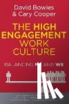 Cooper, C., Bowles, D. - The High Engagement Work Culture - Balancing Me and We