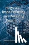  - Integrated Brand Marketing and Measuring Returns